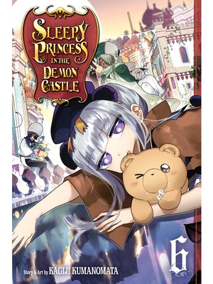 cover image of Sleepy Princess in the Demon Castle, Volume 6